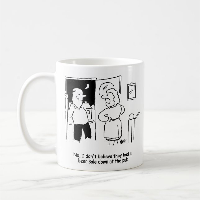 Husband says there was a beer-sale down at the pub coffee mug (Left)