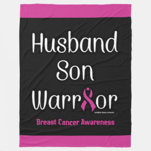 Husband Son Warrior...Breast Cancer Fleece Blanket