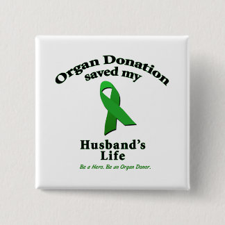 Husband Transplant 15 Cm Square Badge