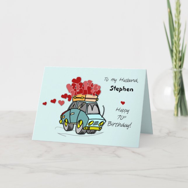 Husband Turning Seventy Birthday Car Load Hearts Card (Front)