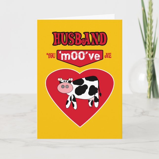 Husband Valentine Rural Country Humour with a Cow Holiday Card (Front)