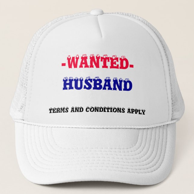 HUSBAND WANTED! TRUCKER HAT (Front)