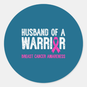 Husband Warrior Breast Cancer Awareness Classic Round Sticker