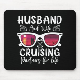 Husband Wife Cruising Partners for Life Mouse Pad