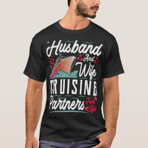 Husband Wife Cruising Shirt Partners Couples Cruis