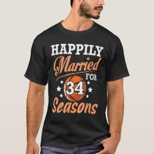 Husband Wife Happily Married 34 Years For Basketba T-Shirt