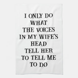 Husband Wife Joke Kitchen Hand Towel