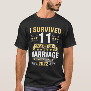 Husband Wife Wedding I Survived 11 Years Of Marria T-Shirt