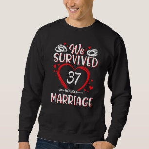 Husband Wife Wedding Memory We Survived 37 Years O Sweatshirt