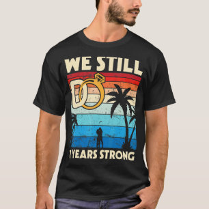 Husband Wife Wedding We Still Do 7 Years Strong Ma T-Shirt