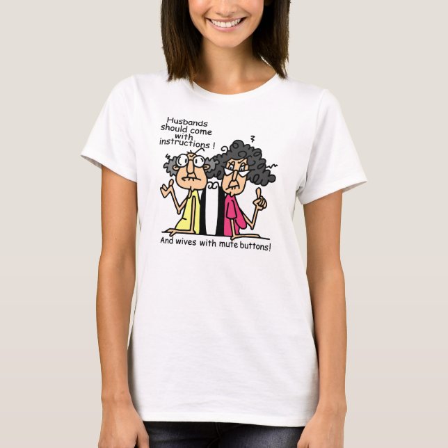 Husbands and Wives Attitude Humour T-Shirt (Front)