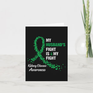 Husband's Fight My Fight Kidney Disease Awareness Card