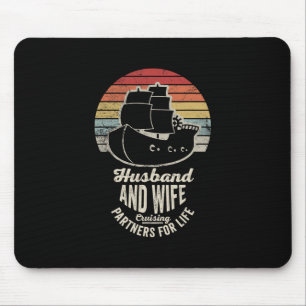 Husbynd And Wife Cruising Partners For Life 2 Mouse Pad