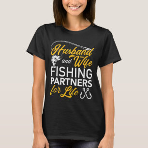 Husbynd And Wife Fishing Partners For Life T-Shirt