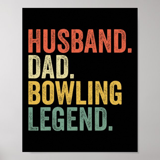 Husbynd Dad Bowling Legend Father's Day Bowling Pl Poster (Front)