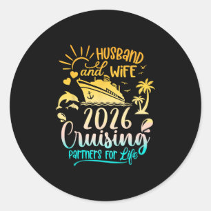 Husbynd Wife Cruise 2026 Couples Cruising Together Classic Round Sticker