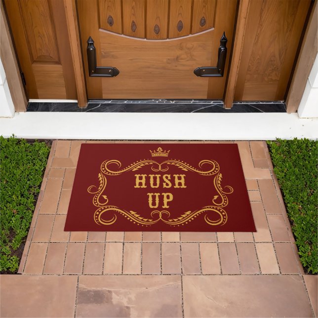 Hush Up Fancy Country Slang Doormat (Outdoor)