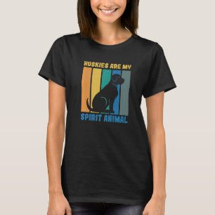 Huskies Are My Spirit Animal Puppy Dog Owner Husk T-Shirt
