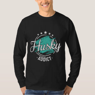 Husky Addict Cool Funny Nerdy Graphic Graphic Al T-Shirt