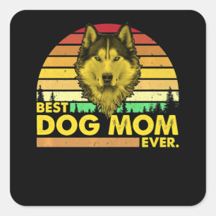 Husky Best Husky Mum Ever Dog Mummy Square Sticker