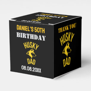 Husky Dad, Dog Dad Birthday     Favour Boxes
