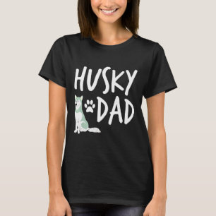 Husky Dad Dog Huskies T-Shirt