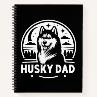 Husky Dad Gift Dog Owner Siberian Huskies Father Notebook