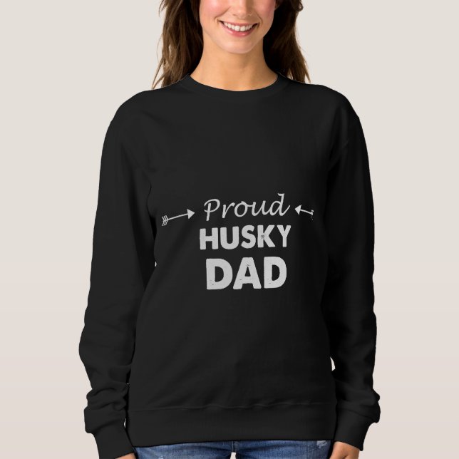 Husky Dad Gift Sweatshirt (Front)