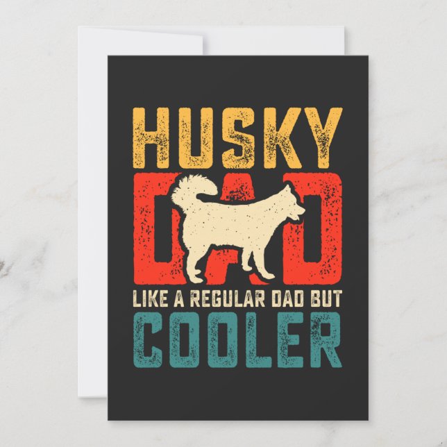 Husky Dad, Regular Dad Elevated to Coolness Funny Holiday Card (Front)