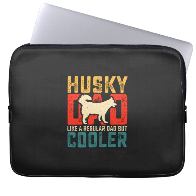 Husky Dad, Regular Dad Elevated to Coolness Funny Laptop Sleeve (Front)