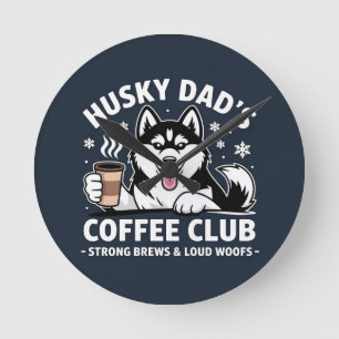"Husky Dad's Coffee Club" - Dog Lover & Coffe Fan Round Clock