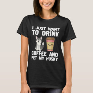 Husky Dog  Coffee Funny Dog Mum T-Shirt