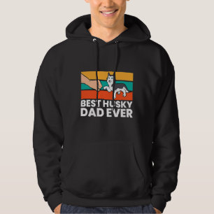 Husky Dog Dad Best Husky Dad Ever Siberian Husky Hoodie