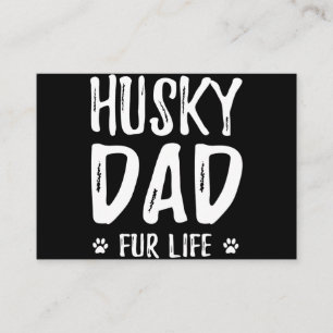 Husky dog dad for life funny dog owner gift idea business card