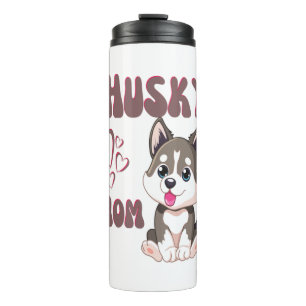 Husky Dog Mum Kawaii Puppy Cute Funny design Thermal Tumbler
