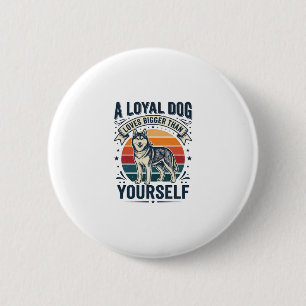 Husky Dog Quote Vintage Engraving Pet Lover Design 6 Cm Round Badge