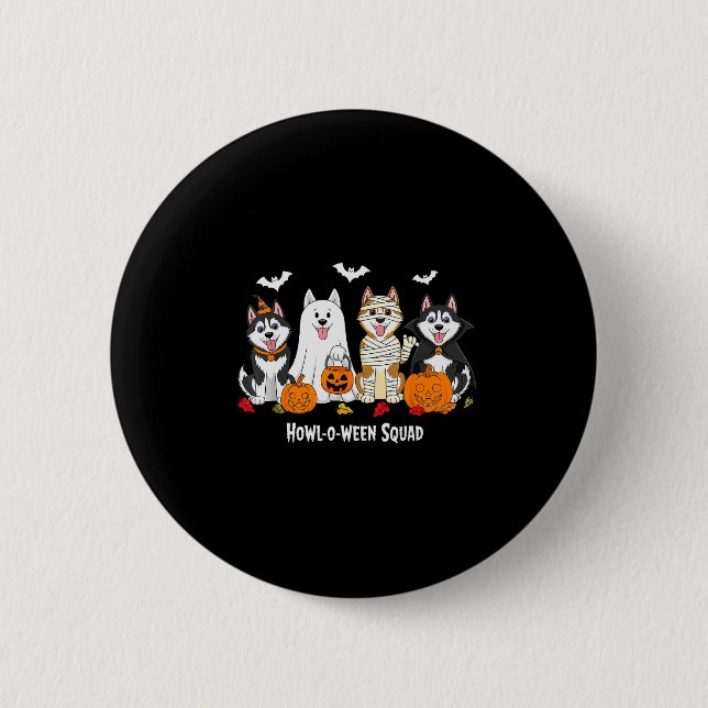 Husky Halloween Howl O Ween Squad  6 Cm Round Badge (Front)