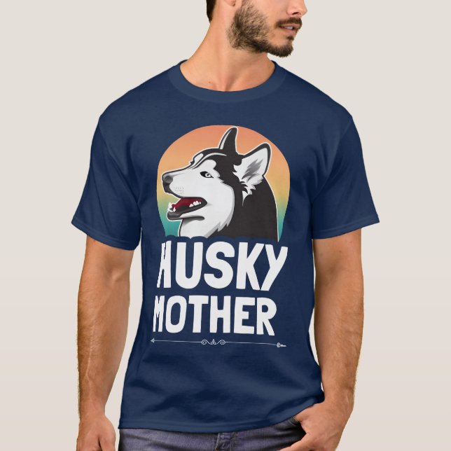 Husky Husky Mother friends T-Shirt (Front)