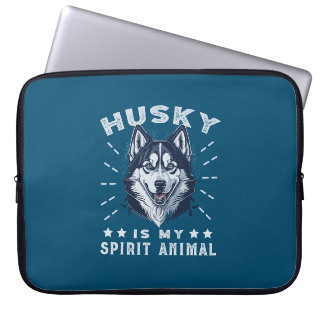 Husky Is My Spirit Animal Majestic Husky Dog Laptop Sleeve (Front)