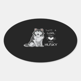 Husky Just A Girl Who Loves Her Husky Dog Oval Sticker