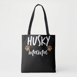 Husky Mama Siberian Husky Mother Dog Lover Gift Tote Bag
