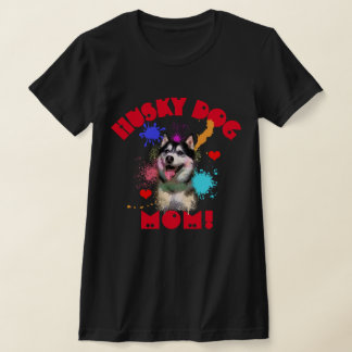 Husky Mum Dog Lover Best Dog Mum Ever T-Shirt