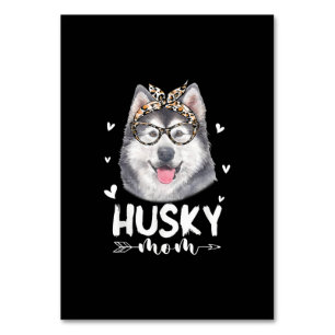 Husky Mum   Dog Lovers Gift   Mother Day Gift Table Number