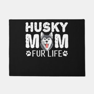 Husky mum for life Funny Dog day gift Doormat