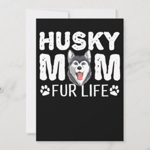 Husky mum for life Funny Dog day gift Save The Date