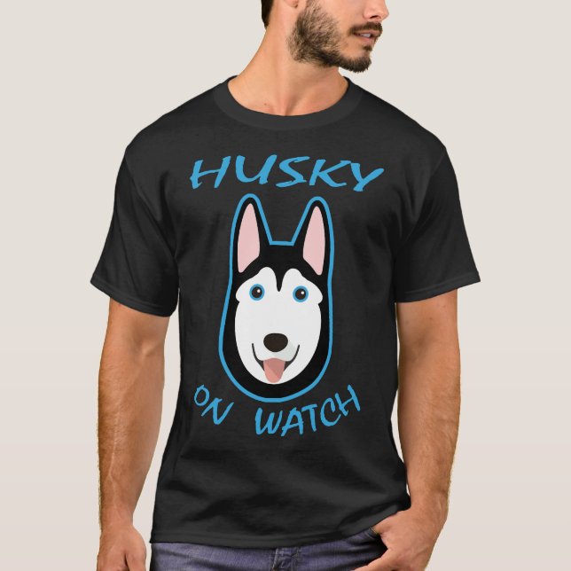 Husky On Watch                                     T-Shirt (Front)