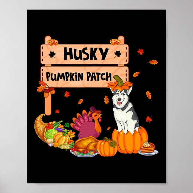 Husky Pumpkin Patch Thanksgiving Dog In Pumpkin Fa Poster (Front)