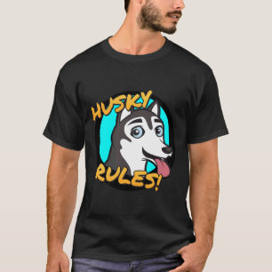 Husky Rules! T-Shirt