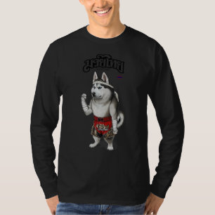 Husky Sibe Dog As Muay Thai Kick Boxing Champion T-Shirt