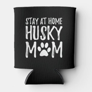Husky Stay Home Funny Dog Mum Gift Can Cooler